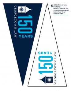 Two printable pennants one in dark blue and one in white both Georgetown Law's 150th Anniversay Logo