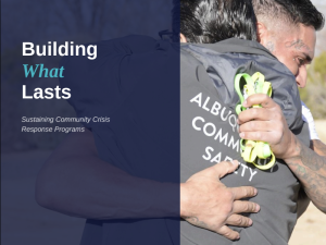Cover page for ARRC white paper number three, Building What Lasts, featuring a responder vehicle.