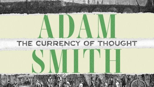 Film poster for Adam Smith: Currency of Thought