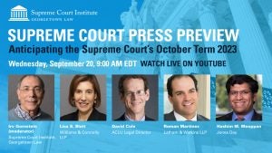 Supreme Court Institute Term Preview