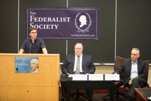 Federalist Society co-president Peter McGinley (L'19), Tom Jipping and Professor Randy Barnett.