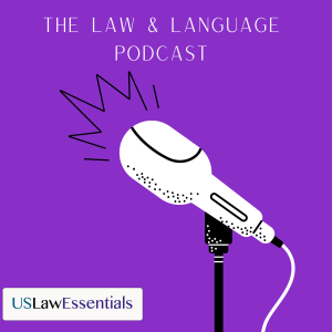 The logo of the USLawEssentials Law & Language Podcast.