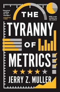 The Tyranny of Metrics Book Cover